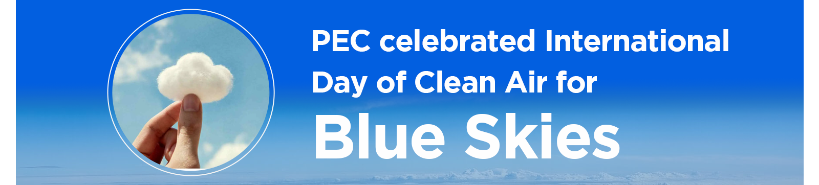 PEC Celebrated International Day of Clean Air for Blue Skies